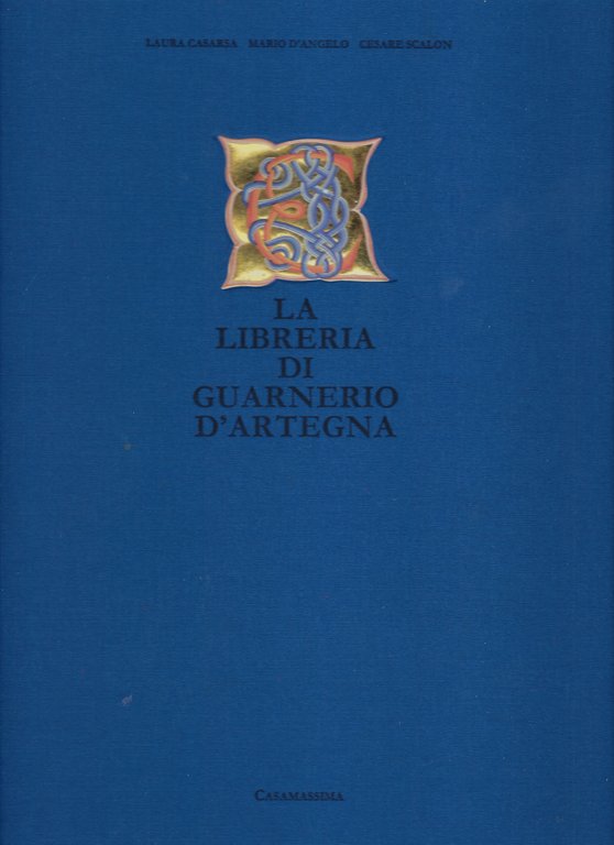 "La libreria di Guarnerio d'Artegna"