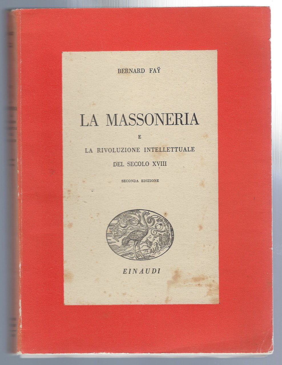 La Massoneria e la rivoluzione intellettuale del secolo XVIII