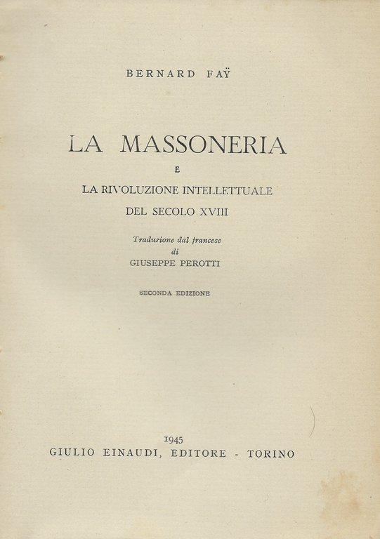 La Massoneria e la rivoluzione intellettuale del secolo XVIII