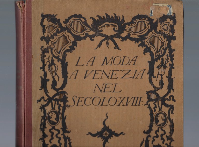 La Moda a Venezia nel Secolo XVIII
