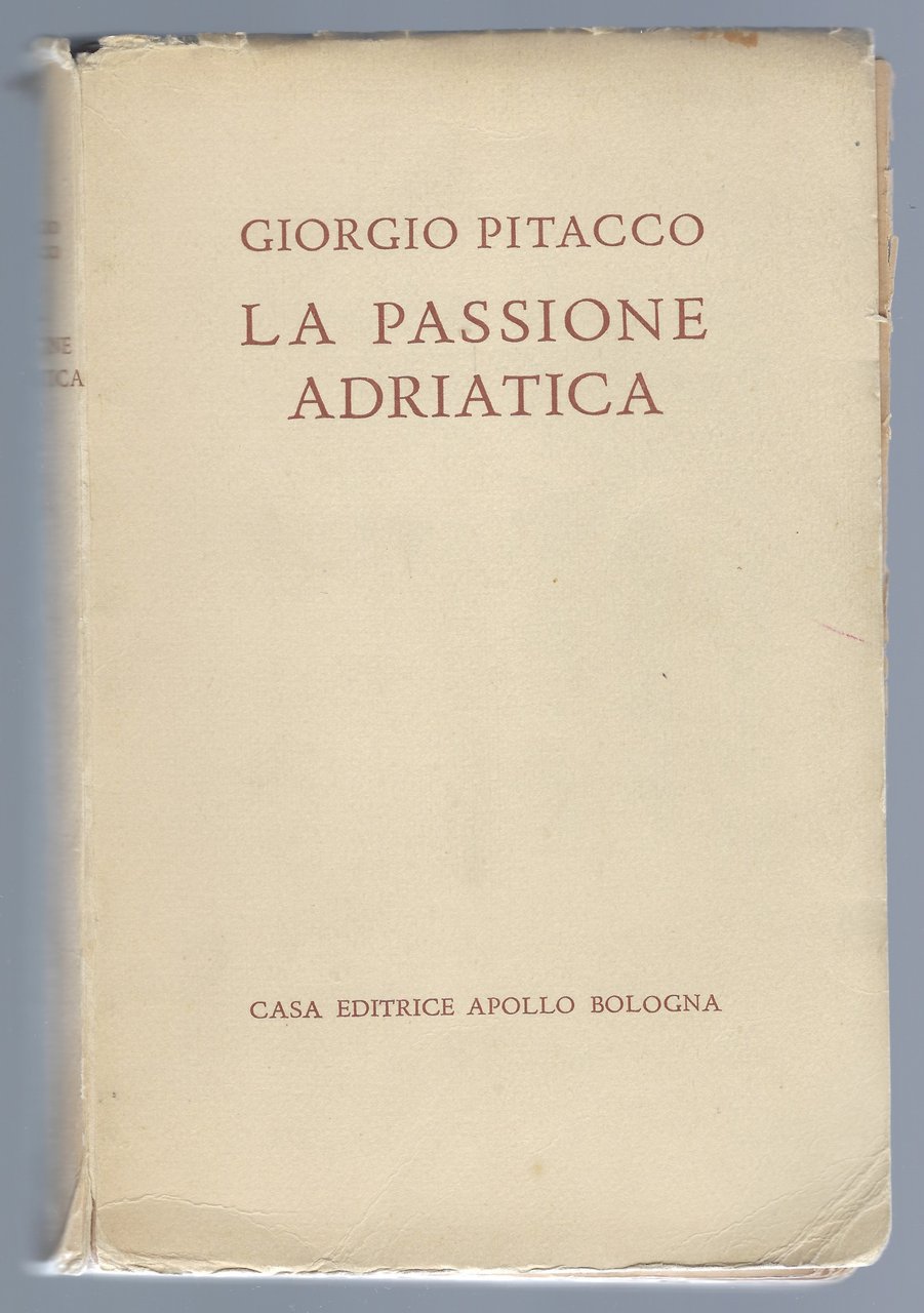 La passione adriatica nei ricordi di un irredento