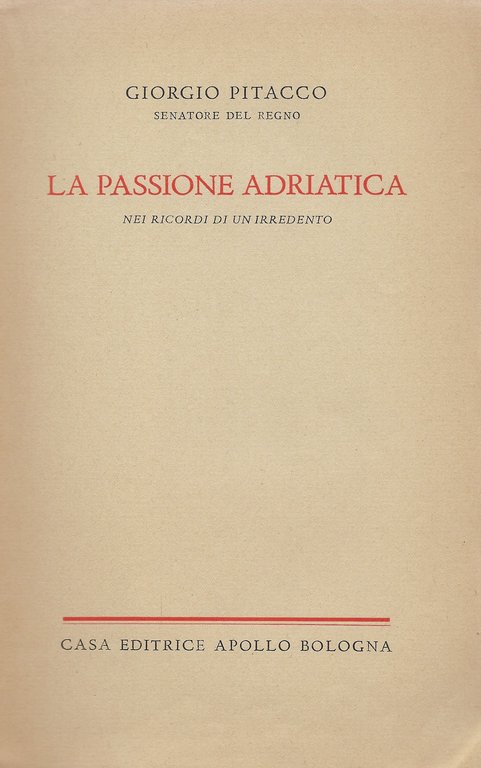 La passione adriatica nei ricordi di un irredento