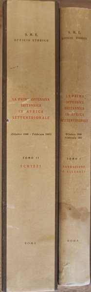 La prima offensiva britannica in Africa settentrionale (ottobre 1940- febbraio …