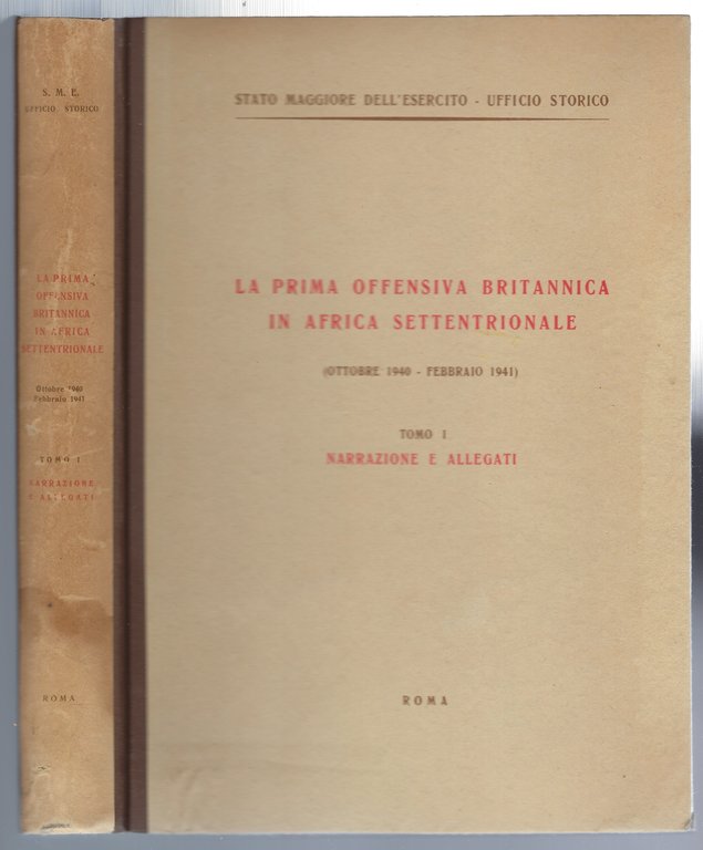 La prima offensiva britannica in Africa settentrionale (ottobre 1940- febbraio …