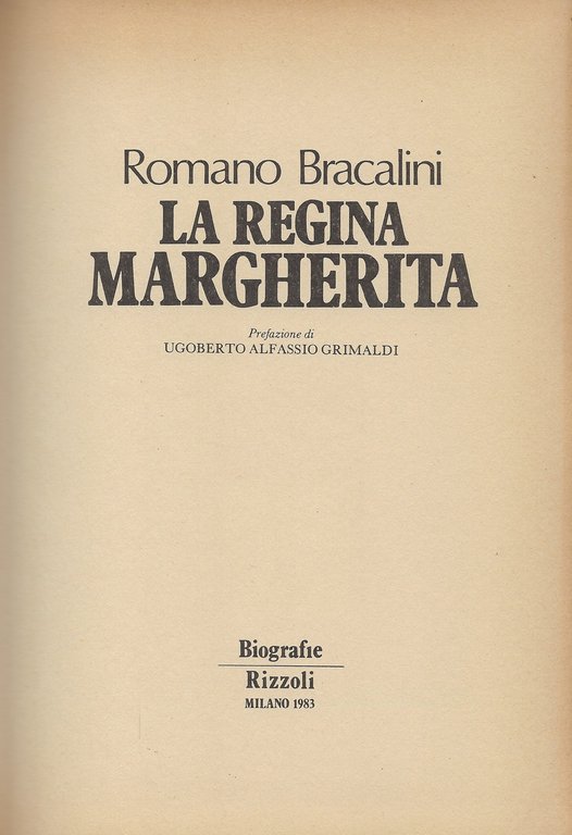 La Regina Margherita. La prima donna sul trono d'Italia.