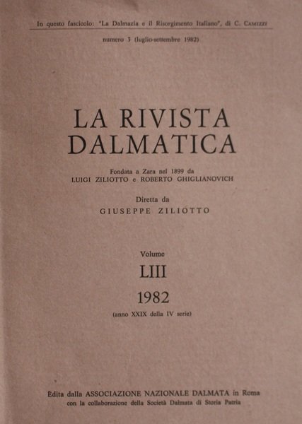 La Rivista dalmatica. Vol. LIII 1982 (anno XXIX - IV …