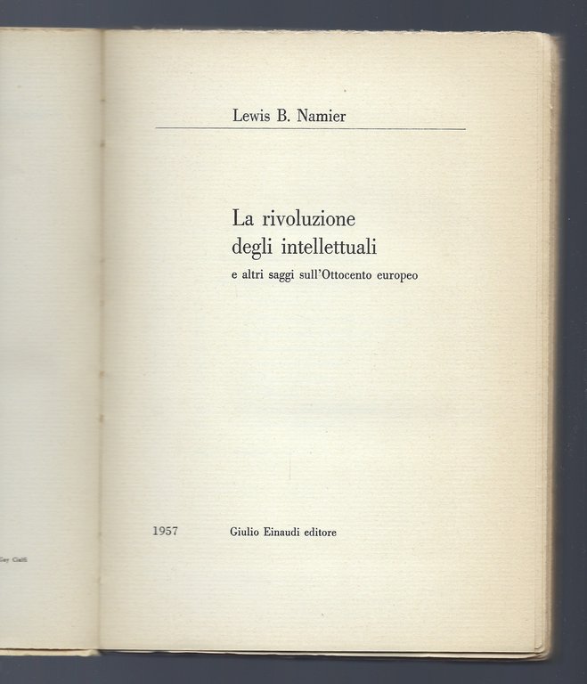La rivoluzione degli intellettuali e altri saggi sull'ottocento europeo.