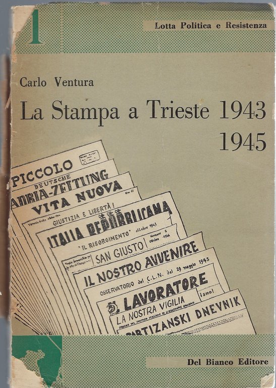 La stampa a Trieste 1943-1945