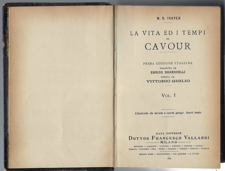 La vita ed i tempi di Cavour. Prima edizione italiana …