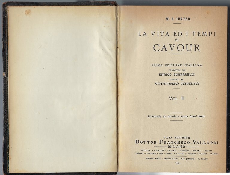 La vita ed i tempi di Cavour. Prima edizione italiana …
