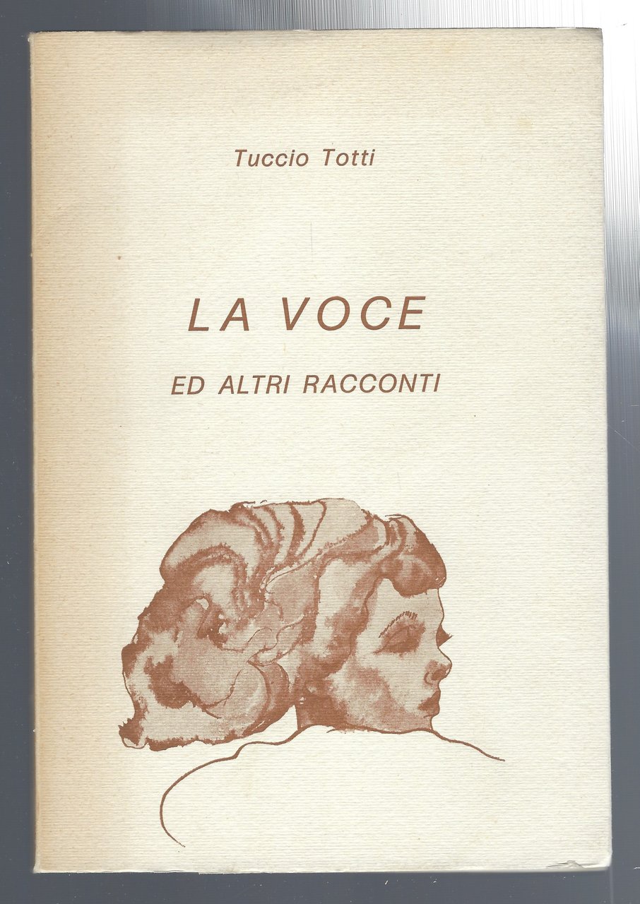 La voce ed altri racconti