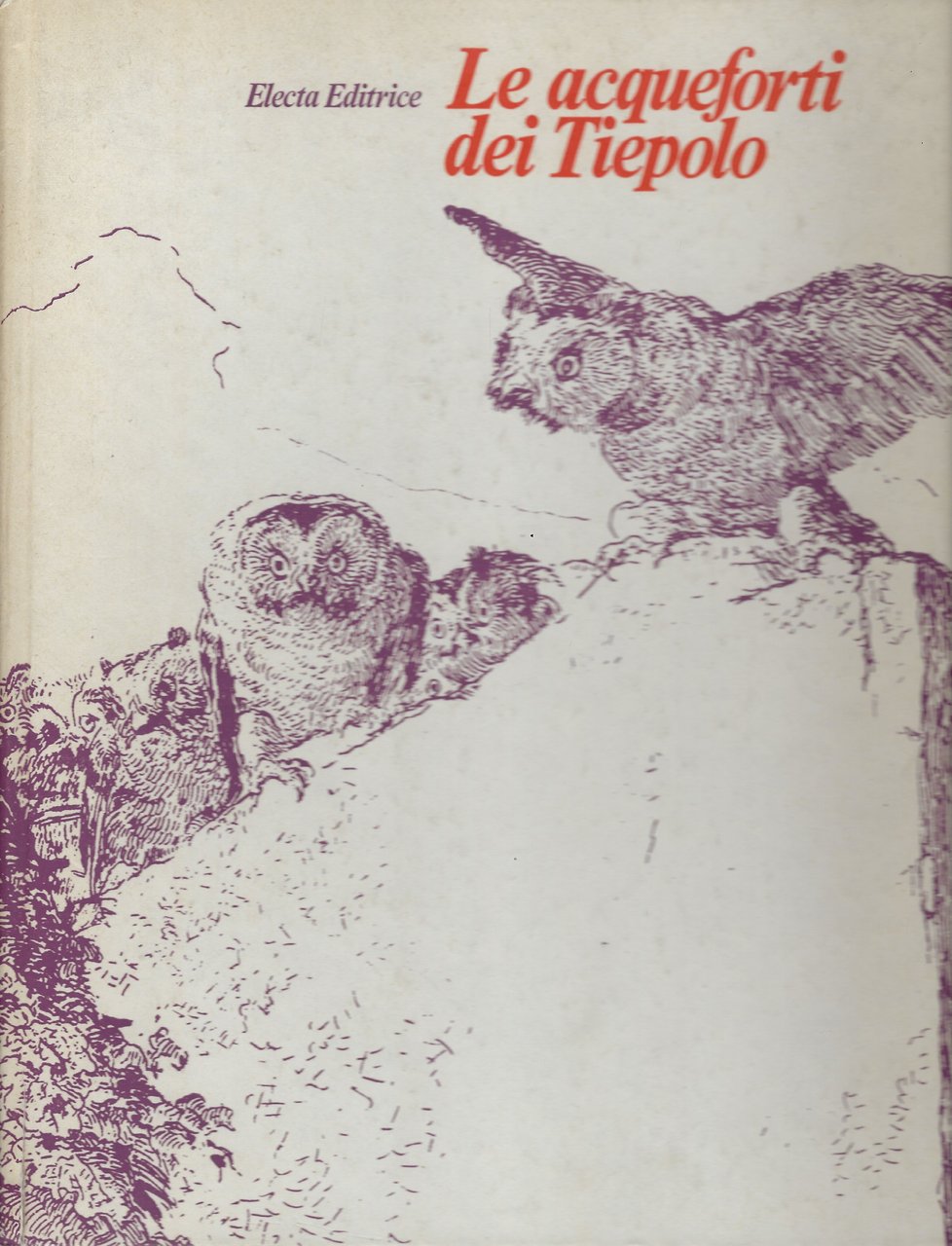 Le acqueforti dei Tiepolo