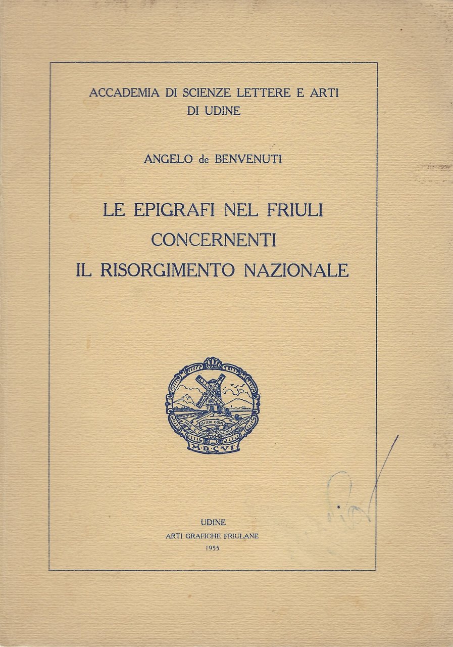 Le epigrafi nel Friuli concernenti il Risorgimento nazionale