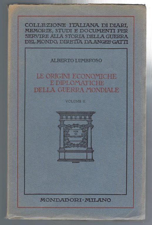 Le origini economiche e diplomatiche della guerra mondiale. Dal trattato …