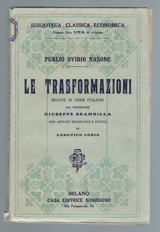 Le Trasformazioni di Ovidio recate in versi italiani dal professore Giuseppe Brambilla con appunti biografici e critici di Lodovico Corio. Volume unico.