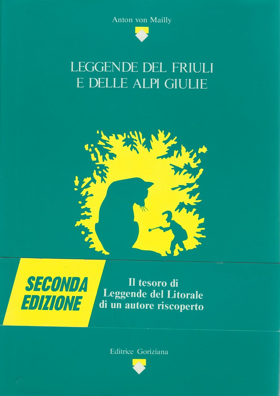 Leggende del Friuli e delle Alpi Giulie