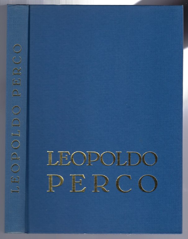 Leopoldo Perco: pittore e rastauratore 1884-1955.