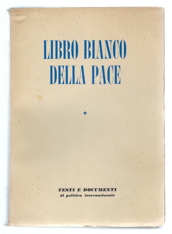 Libro bianco della pace I - II