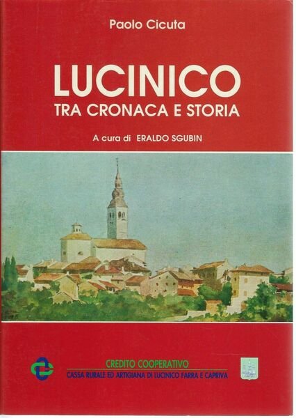 Lucinico tra cronaca e storia