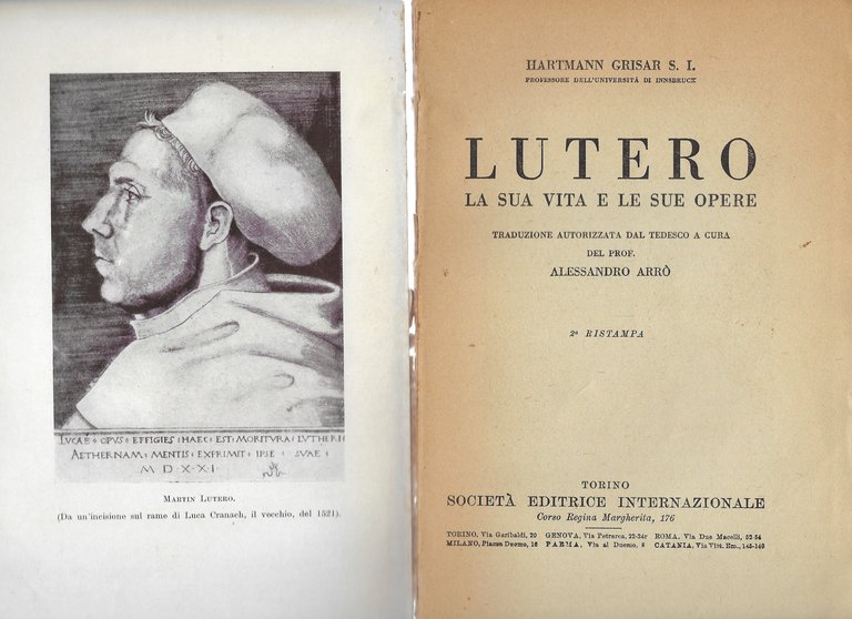 Lutero. La sua vita e le sue opere.