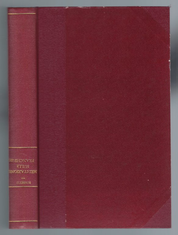 Meditazione Storico-Analitica sulle Franchigie della città e Porto-Franco di Trieste …