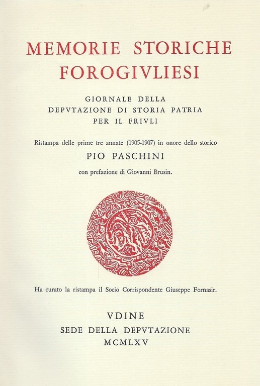 Memorie storiche forogivliesi (anno MCMV-MCMVII volumi I-II-III)