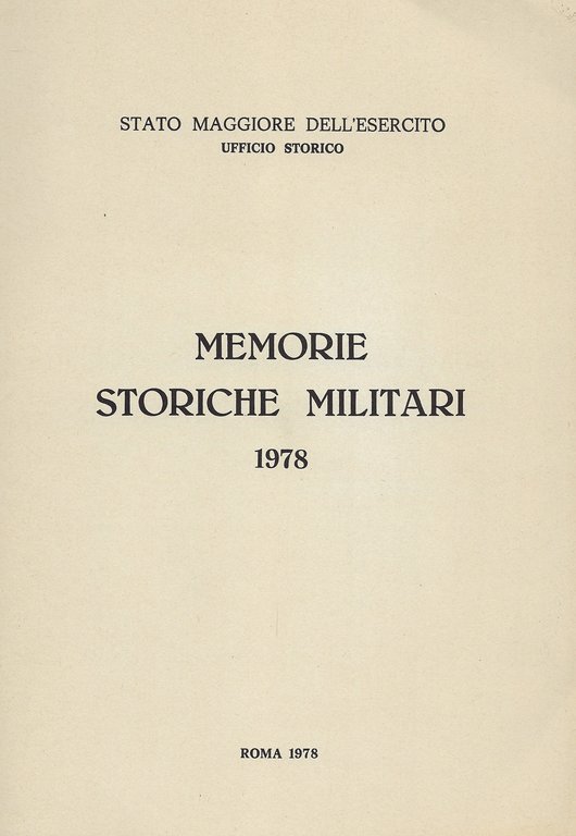 Memorie Storiche Militari 1978