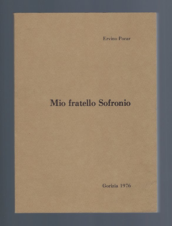 Mio fratello Sofronio