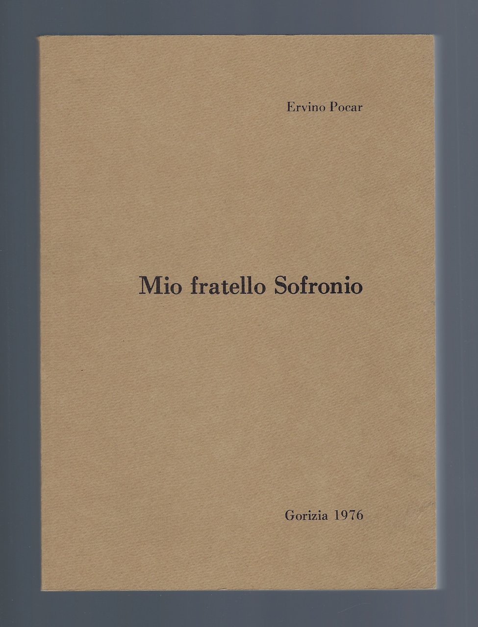 Mio fratello Sofronio
