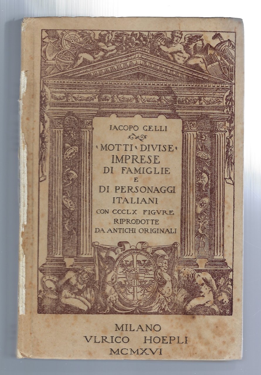 Motti, Divise, Imprese di famiglie e di personaggi italiani