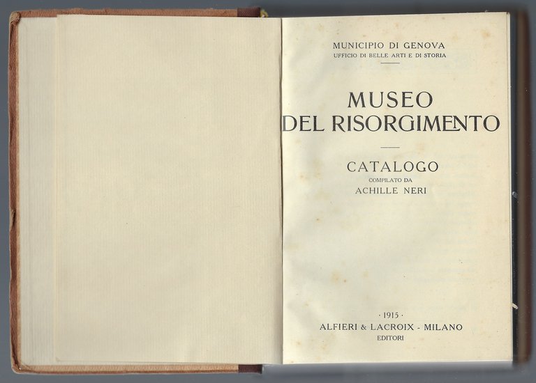Museo del Risorgimento - Catalogo compilato da Achille Neri