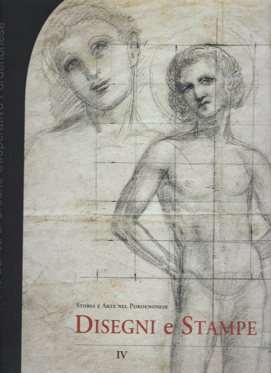 Museo diocesano d'arte sacra. Disegni e stampe. Volume IV