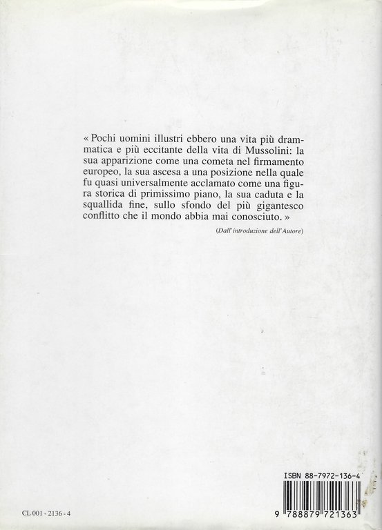 Mussolini. Storia di un dittatore