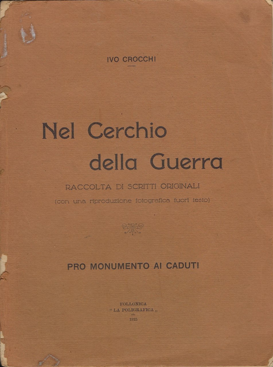 Nel Cerchio della Guerra. Raccolta di scritti originali