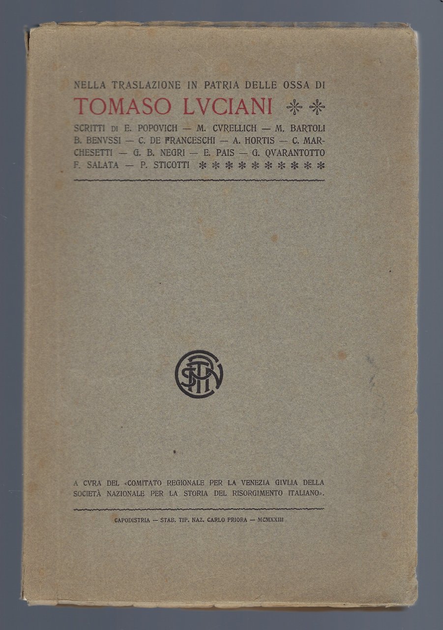 Nella traslazione in Patria delle ossa di Tomaso Luciani