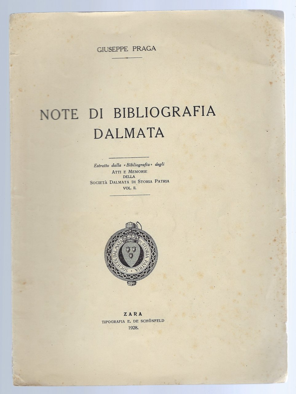 Note di bibliografia dalmata. Estratto dalla Bibliografia degli Atti e …