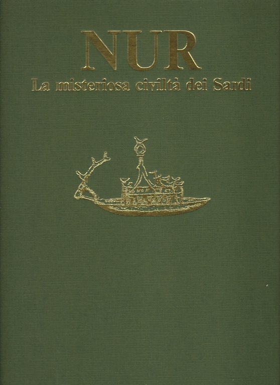 Nur: la misteriosa civiltà dei Sardi.