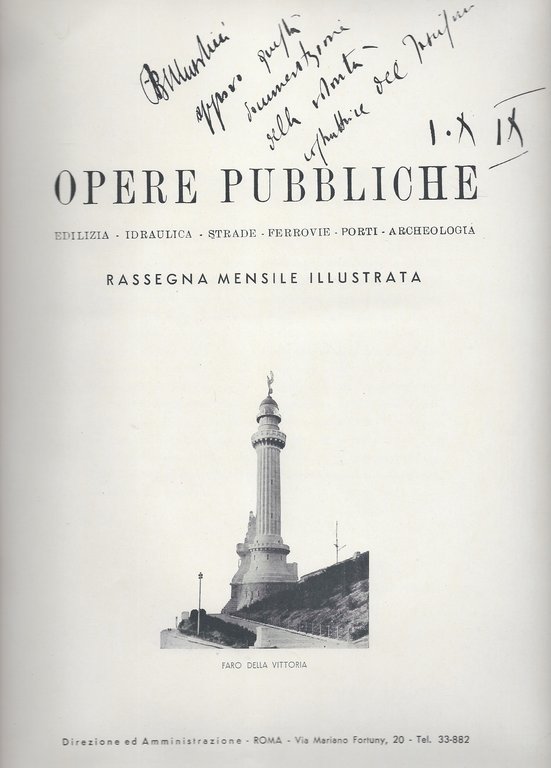Opere Pubbliche: edilizia, idraulica, strade, ferrovie, porti, archeologia.