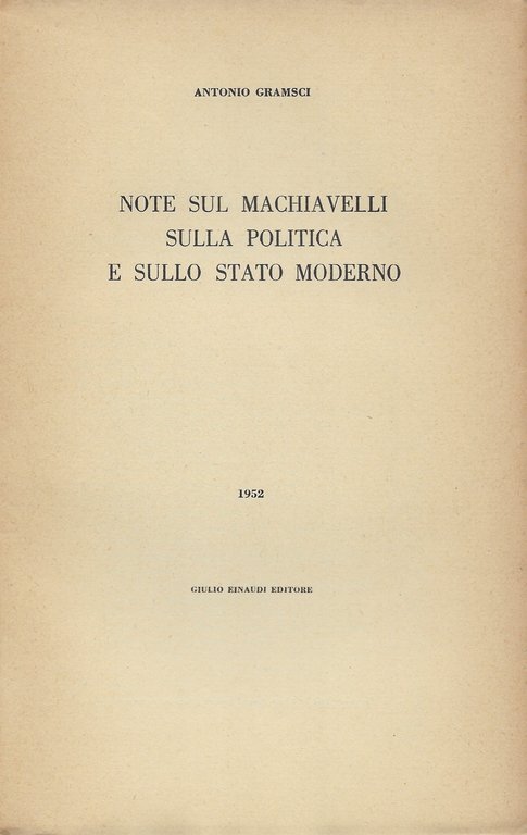Passato e presente. Opere di Antonio Gramsci