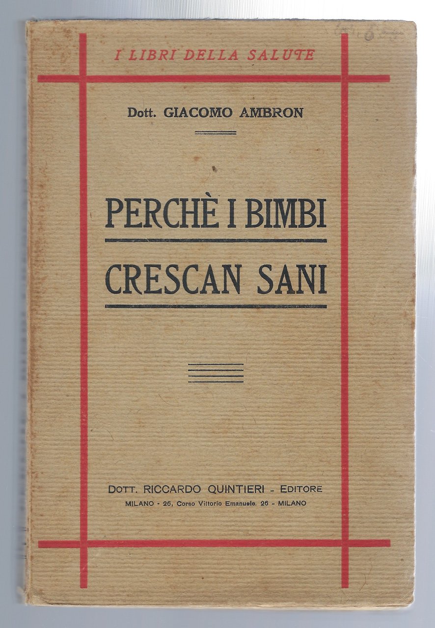 Perchè i bimbi crescan sani