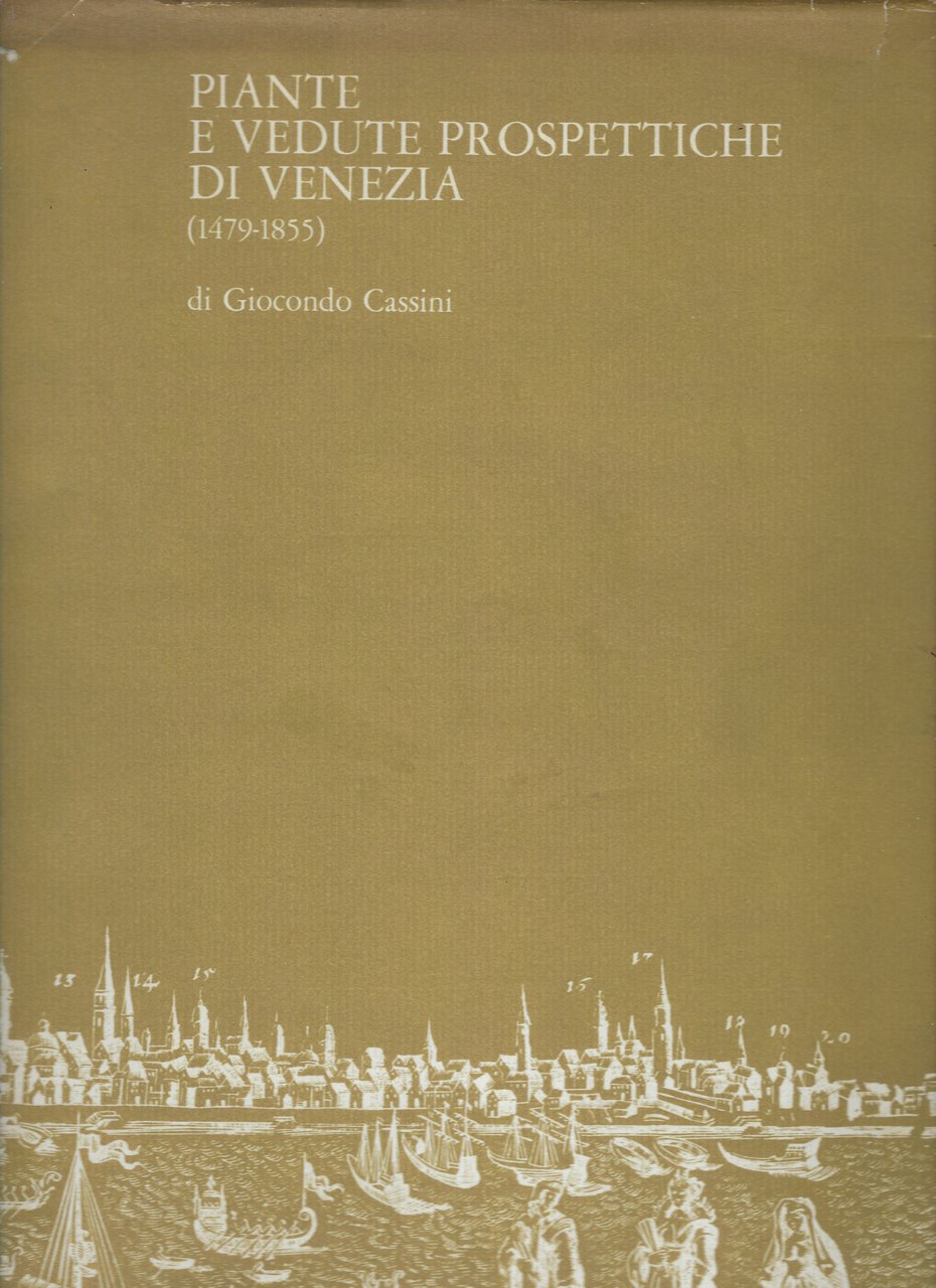 Piante e vedute prospettiche di Venezia ( 1479-1855 )