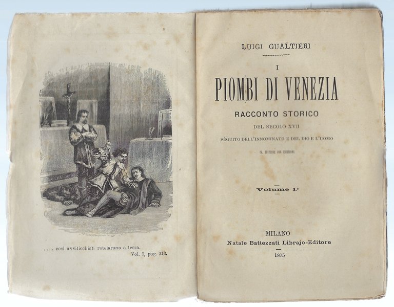 Piombi di Venezia. Racconto storico del secolo XVII
