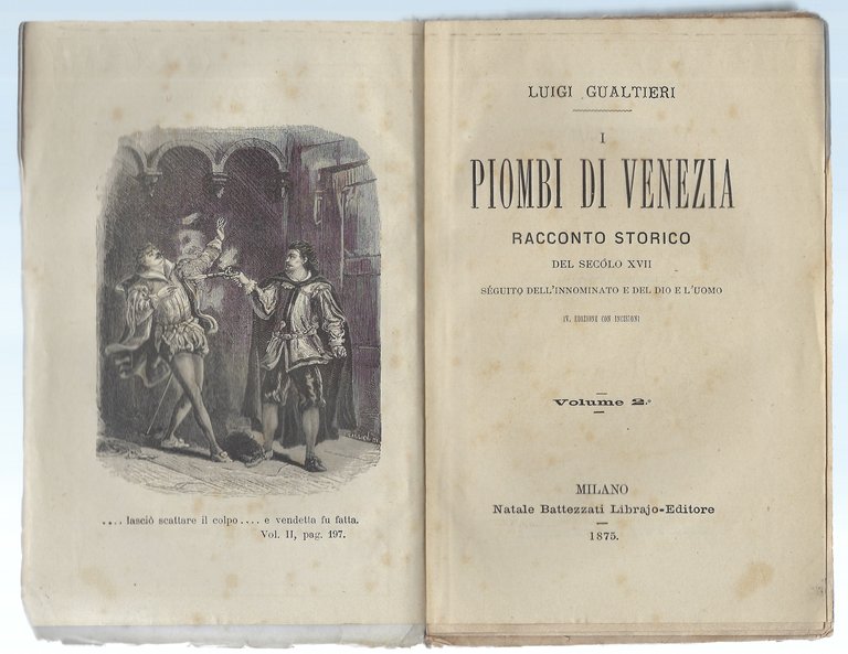 Piombi di Venezia. Racconto storico del secolo XVII