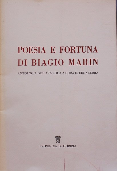 Poesia e fortuna di Biagio Marin