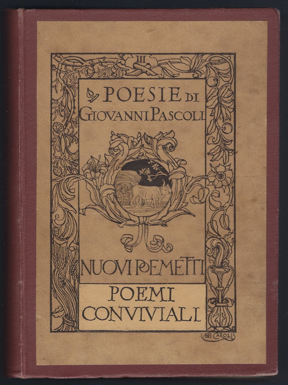 Poesie di Giovanni Pascoli - Nuovi Poemetti e Poemi Conviviali