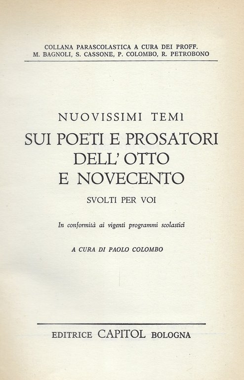 Poeti e prosatori dell'otto e novecento.