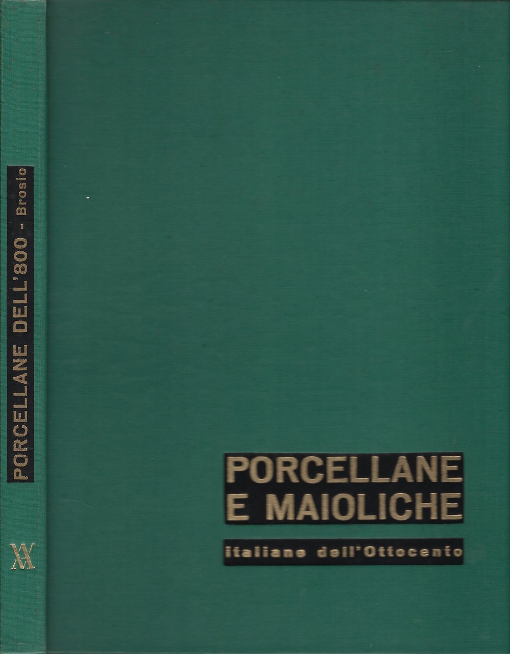 Porcellane e maioliche dell'Ottocento