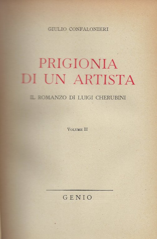 Prigionia di un'Artista. Il romanzo di Luigi Cherubini