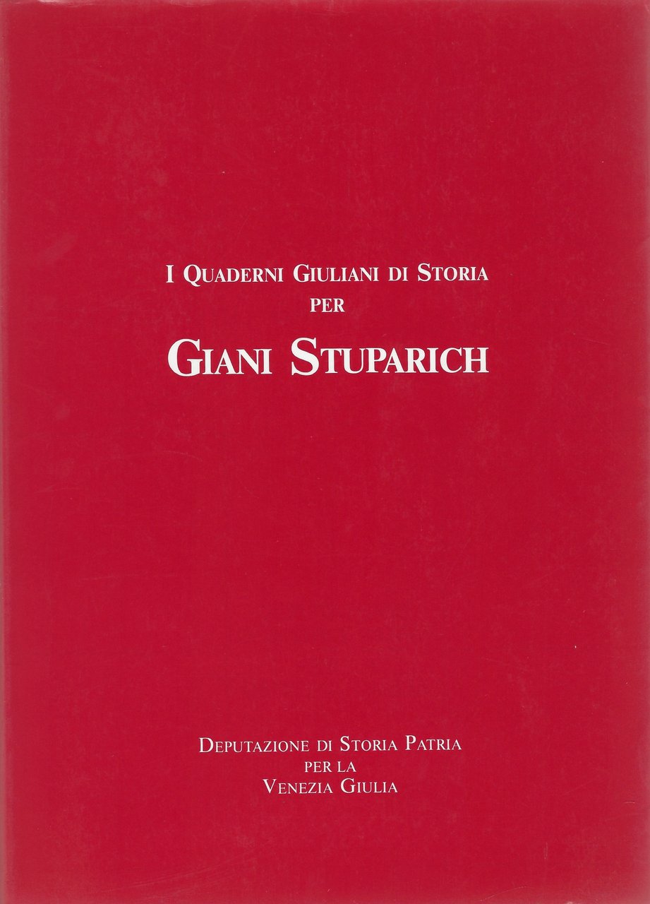 Quaderni giuliani di storia per Giani Stuparich