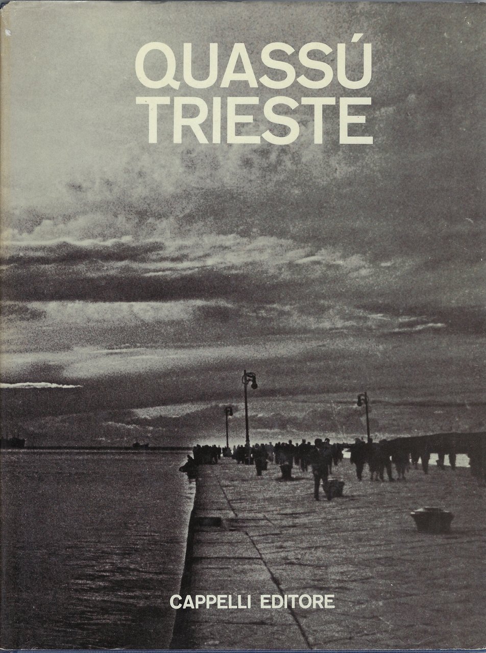 Quassù Trieste